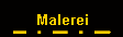 Malerei